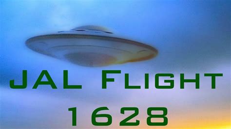 Japanese Airlines Jal Flight 1628 Ufo Youtube
