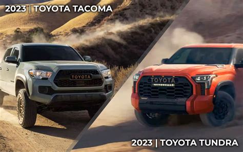 2023 Toyota Tacoma Vs Toyota Tundra ®