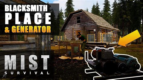 Blacksmith Place Building A Generator Mist Survival Gameplay S2