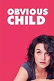 Obvious Child (2014) — The Movie Database (TMDB)