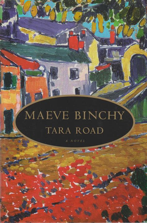 Tara Road By Maeve Binchy Softcover Fiction