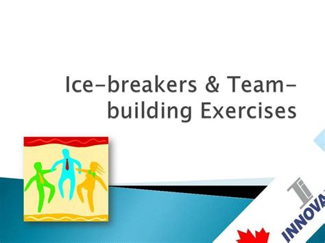 Ice Breakers Team Building Exercises