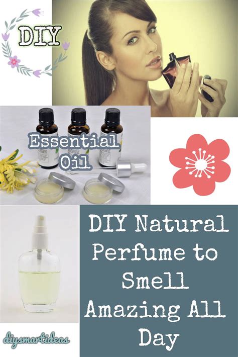 Diy Homemade Natural Perfume To Smell Amazing All Day Diy Fragrance Natural Perfume Homemade