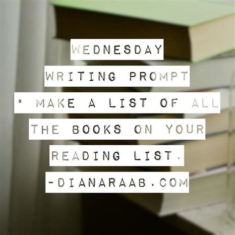 Wednesday Writing Prompt Make A List Of All The Books On Your Reading