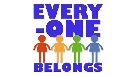 Everyone Belongs - YouTube
