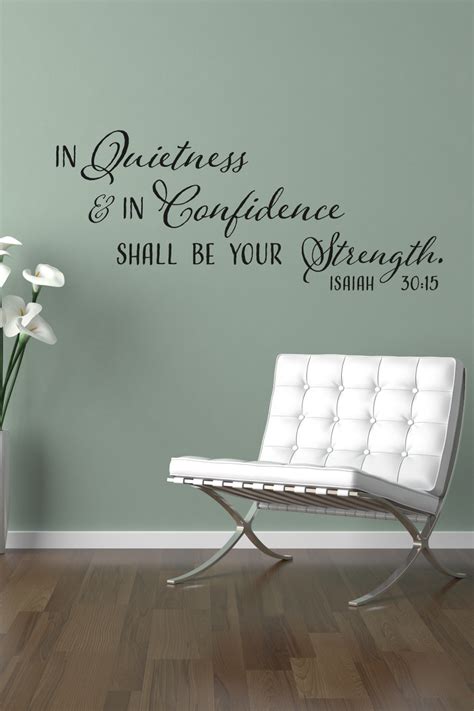 In Quietness And Confidence Shall Be Your Strength Isaiah 3015