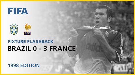 Brazil 0 3 France France 1998 Final Fifa World Cup Youtube