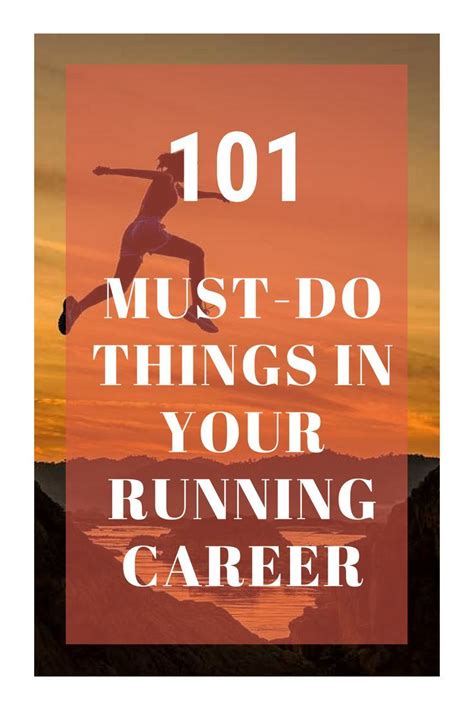 101 Must Do Things In Your Running Career Running Tips How To Run