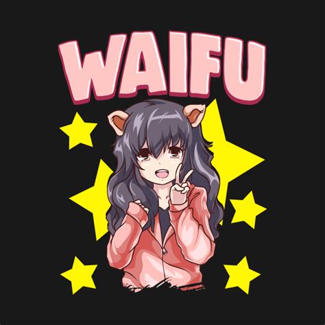 Waifu Anime Girl Japanese Cute Manga Kawaii Senpai Waifu T Shirt