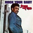 George McCrae — Rock Your Baby — Listen, watch, download and discover ...