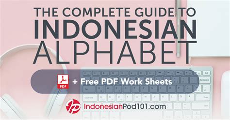 Learn the Indonesian Alphabet with the Free eBook - IndonesianPod101