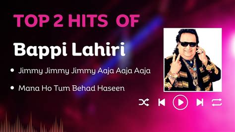 Remembering Bappi Da Top 2 Songs Of Bappi Lahiri Bappilahiri YouTube