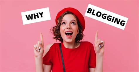 12 Reasons Why You Should Start A Blog Even If Youre Not A Writer