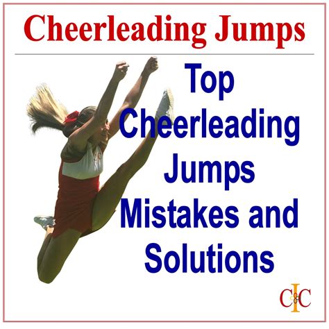 How To Improve Your Cheerleading Jumps Top Jump Mistakes And Solutio Cheer And Dance On Demand