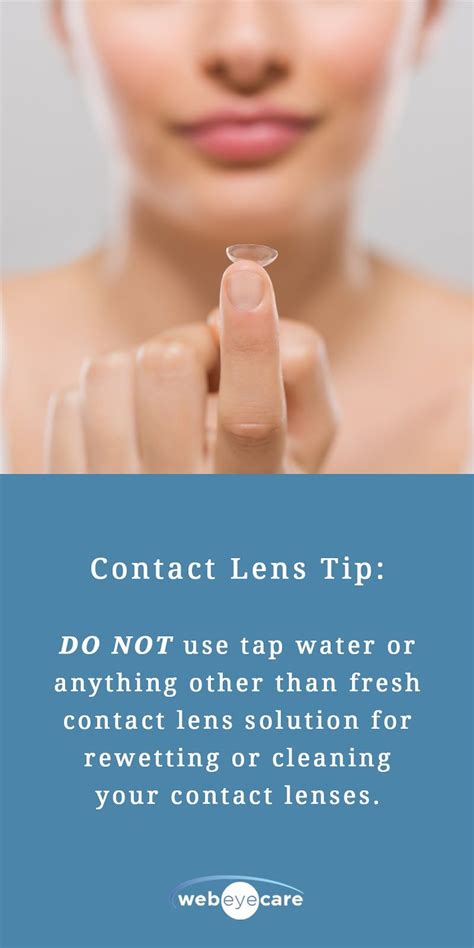 Contact Lens Tips Tips Tricks For Properly Caring For Your Contact Lenses And Eyes Do Not