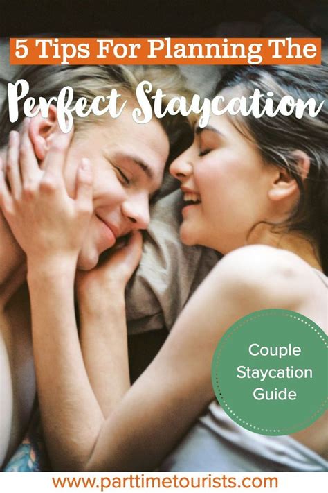 staycation ideas for couples tips for planning the perfect staycation 2020