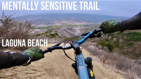 Exploring New Socal Mtb Trail Mentally Sensitive Trail Insane