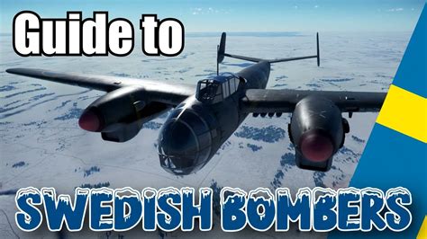 Guide To Swedish Bombers War Thunder Youtube