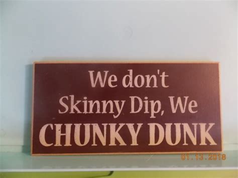 We Dont Skinny Dip We Chunky Dunk Sign Magnet Ebay