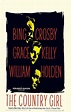 The Country Girl (1954) - IMDb