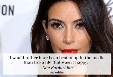 The Most Insightful Kim Kardashian Quotes Kardashian Quotes Kim