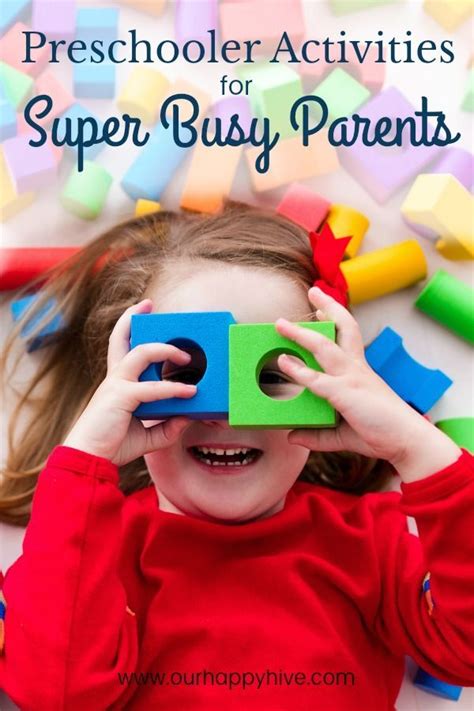 Preschooler Activities For Super Busy Parents Preschool