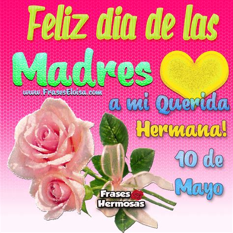 Feliz Dia De Las Madres A Mis Hermanas