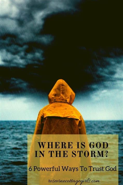 God In The Storm 6 Powerful Ways To Trust God When The Flood Waters
