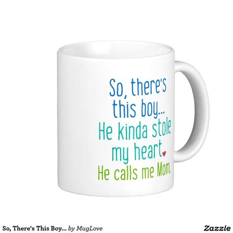 You've been raising him like a pig for slaughter. So, There's This Boy... Coffee Mug | Zazzle.com | Coffee ...