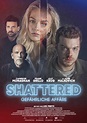 Shattered - Gefährliche Affäre Besetzung | Schauspieler & Crew ...