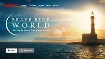Help CWEA Share the Documentary Brave Blue World on Netflix ...