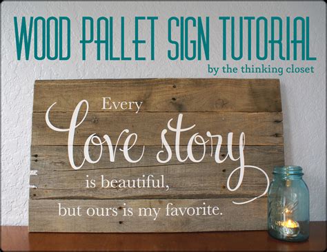 Wood Pallet Sign Tutorial The Thinking Closet