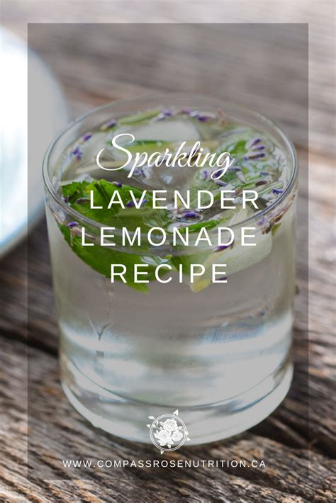 Sparkling Lavender Lemonade Recipe — Compass Rose Nutrition And Wellness