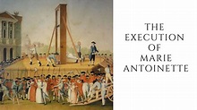 The Execution Of Marie Antoinette - YouTube