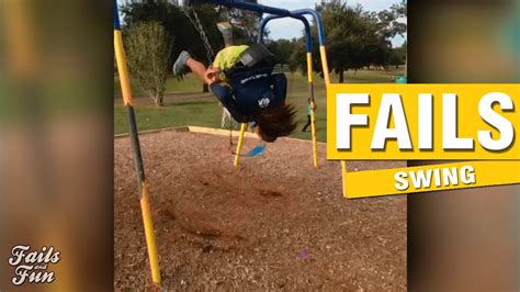 Swings Fails Compilation Try Not To Laugh Vine Compilation Youtube