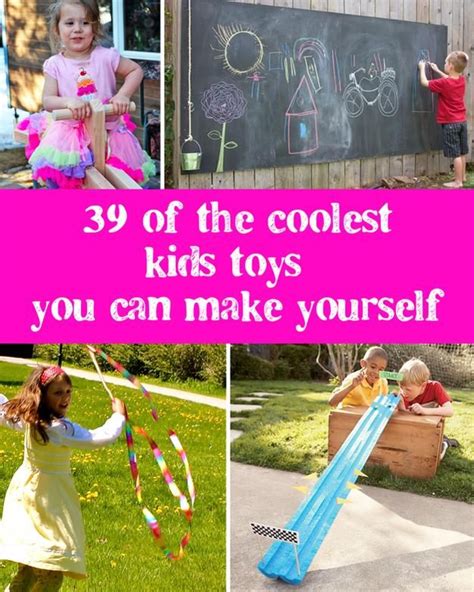 39 Coolest Kids Toys You Can Make Yourself Best Kids Toys Diy For