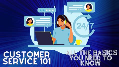 Customer Service 101 All The Basics You Need To Know