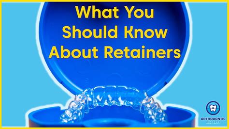 what you should know about retainers youtube