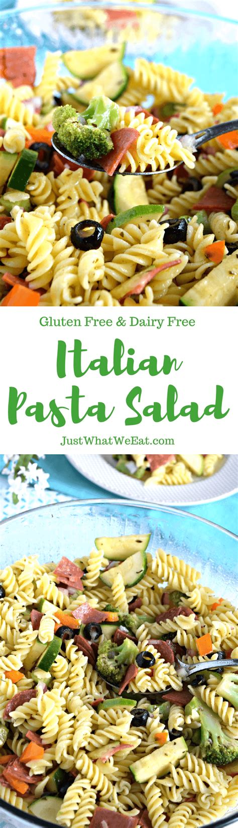 Italian Pasta Salad Gluten Free Dairy Free