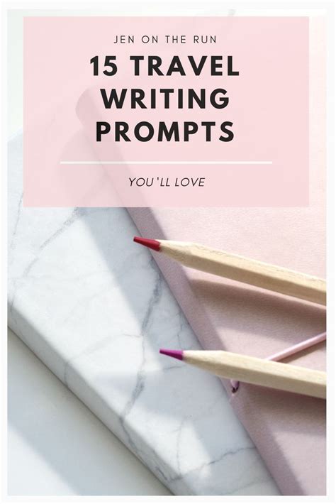15 Inspiring Travel Journal Writing Prompts Youll Love With Images