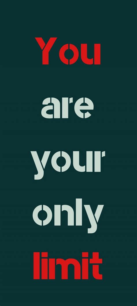 You Are Your Only Limit Wallpaper