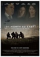 31 North 62 East (2009) Poster #2 - Trailer Addict