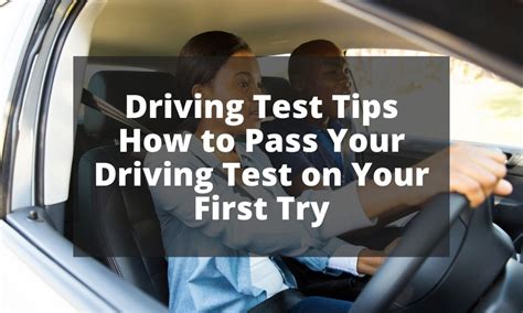 driving test tips — how to pass your driving test on your first try