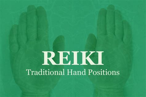 13 Traditional Reiki Hand Positions Explained For Full Body Healing