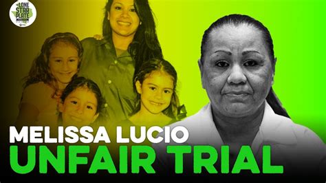 Melissa Lucio Did Not Have A Fair Trial For The Alleged Murder Of Her