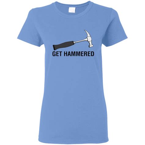 Get Hammered Ladies T Shirt Tisforshirt