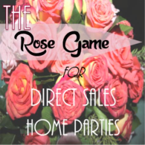 The Rose Game For Direct Sales Home Parties