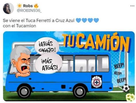 Los Mejores Memes De La Llegada Del Tuca Ferretti A Cruz Azul Heraldo
