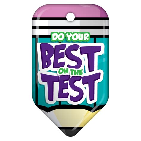 Do Your Best On The Test Brag Tag Test Taking Encouragement