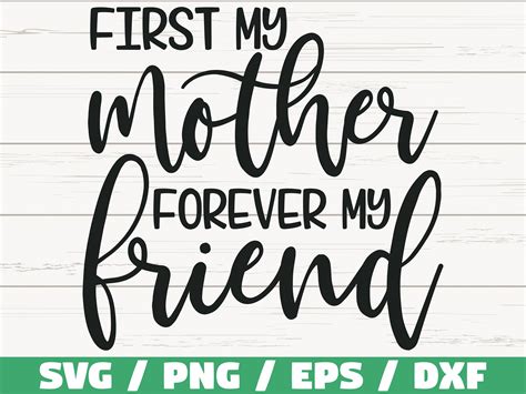 First My Mother Forever My Friend Svg Cut File Cricut Etsy